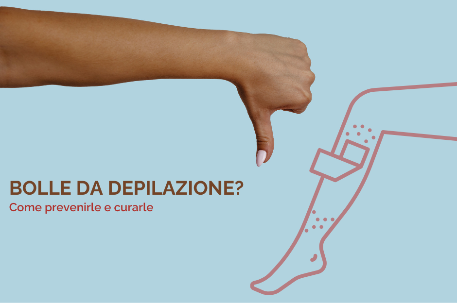 Bolle da depilazione: come prevenirle e curarle