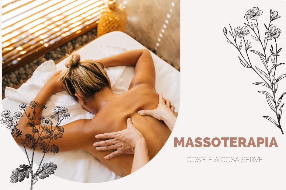 Massoterapia: cos’è e a cosa serve
