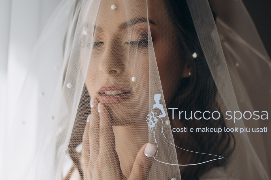 Trucco sposa: costi e makeup look più usati