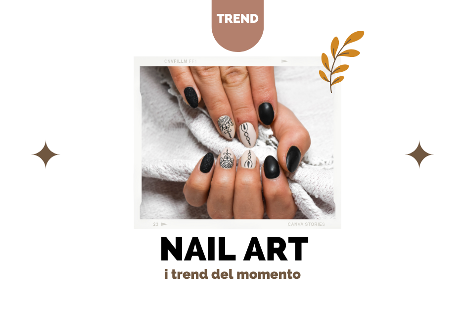 Nail art: i trend del momento
